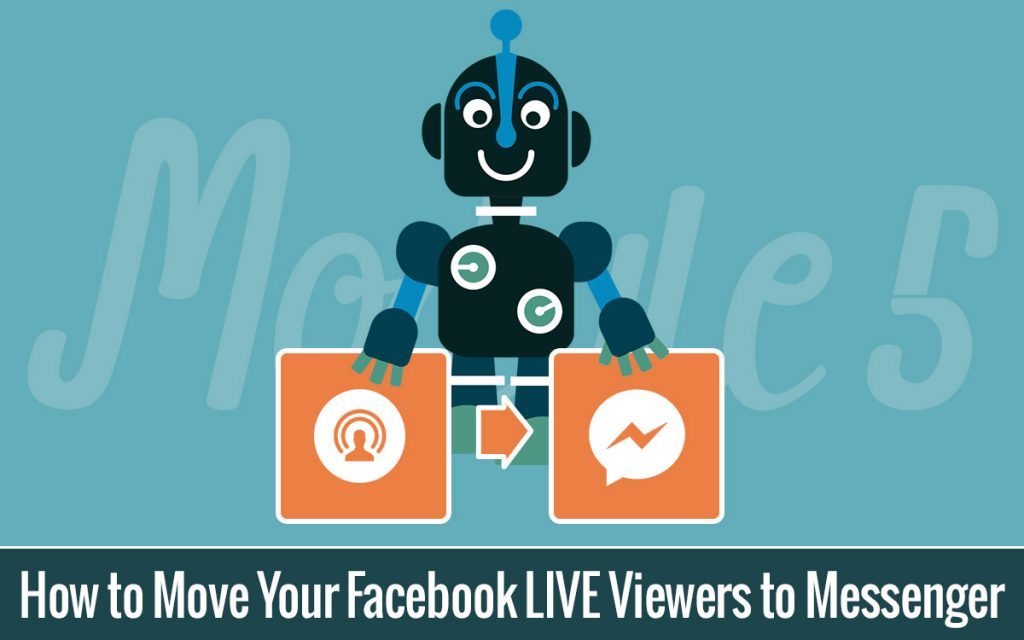 How to Move Your Facebook LIVE viewers to Messenger