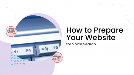 How to Prepare Your Business for the Voice Search Revolution