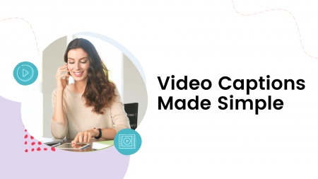 Video Captions Made Simple