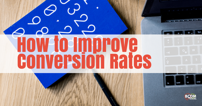 How To Improve Conversion Rates 