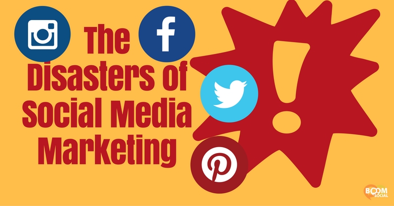 The Disasters of Social Media Marketing