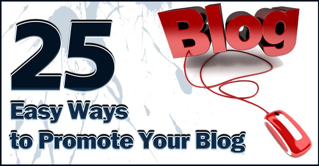 25-easy-ways-to-promote-your-blog