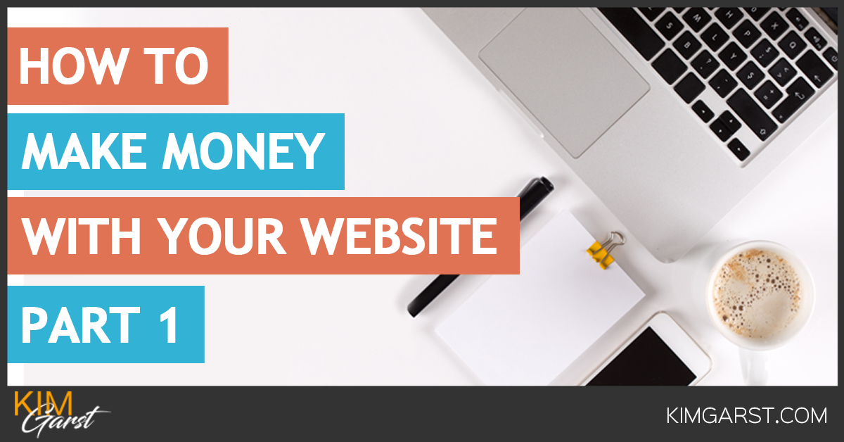 how-to-make-money-with-your-website-part-1