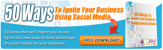 50 Ways To Ignite Your Business Using Social Media