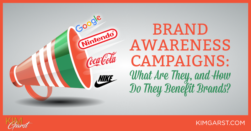 Brand Awareness Campaigns What Are They and How Do They Benefit Brands