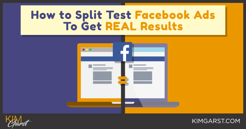 How to Split Test Facebook Ads To Get REAL Results