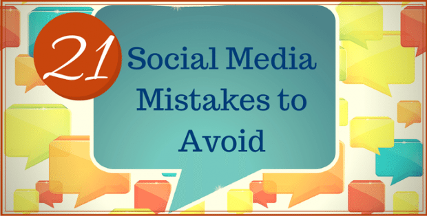 21 Social Media Mistakes to Avoid 1 620x314 21 Social Media Mistakes To Avoid