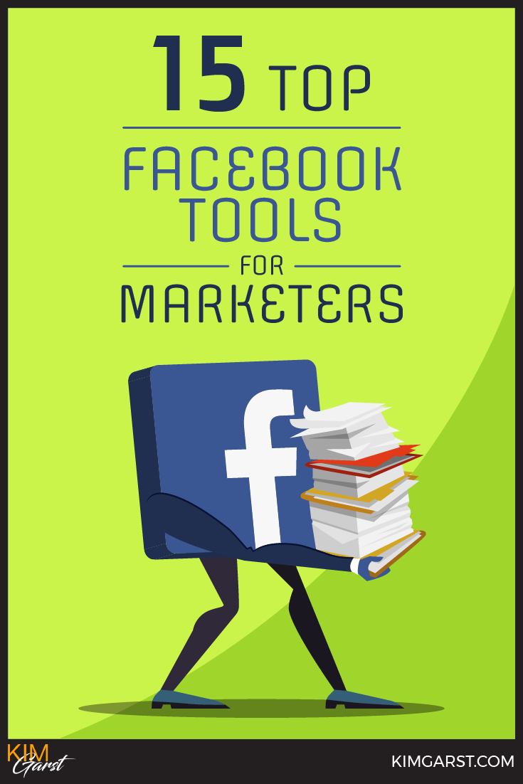 15 Top Facebook Tools for Marketers