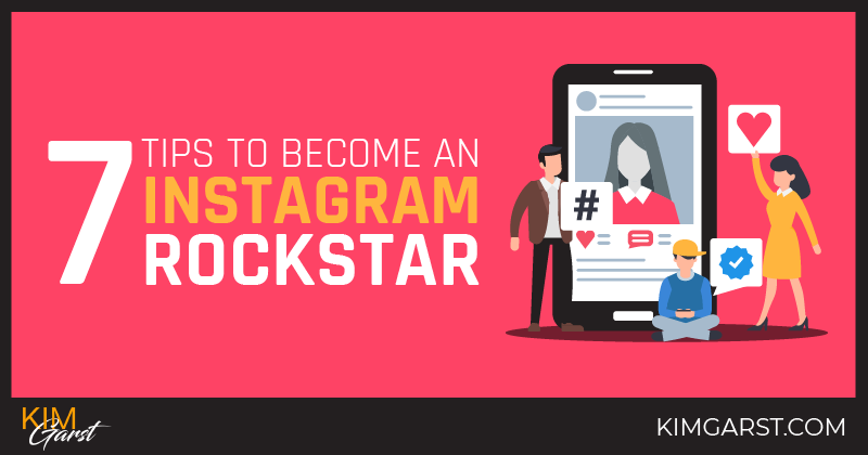 7 Tips to Become an Instagram Rockstar!