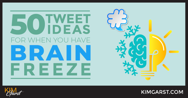 50 Tweet Ideas for When You Have Brain Freeze