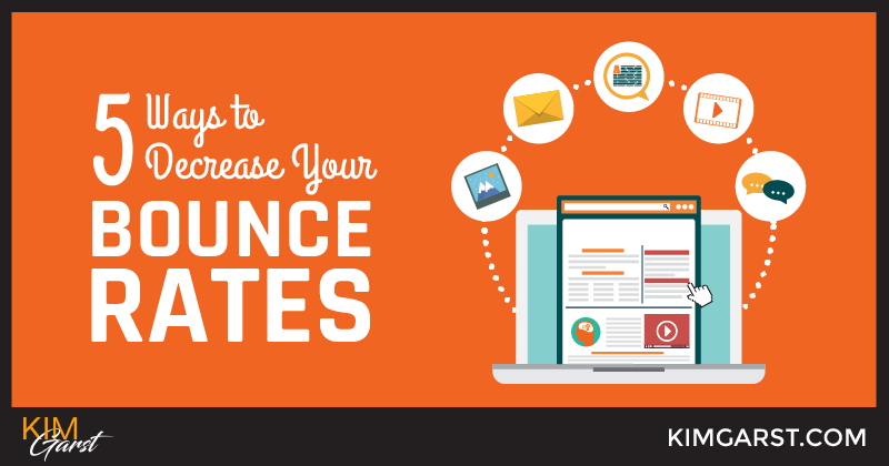 5 Ways to Decrease Your Bounce Rates