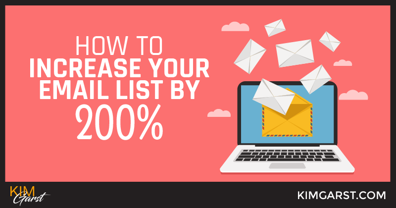 How To Increase Your Email List By 200%