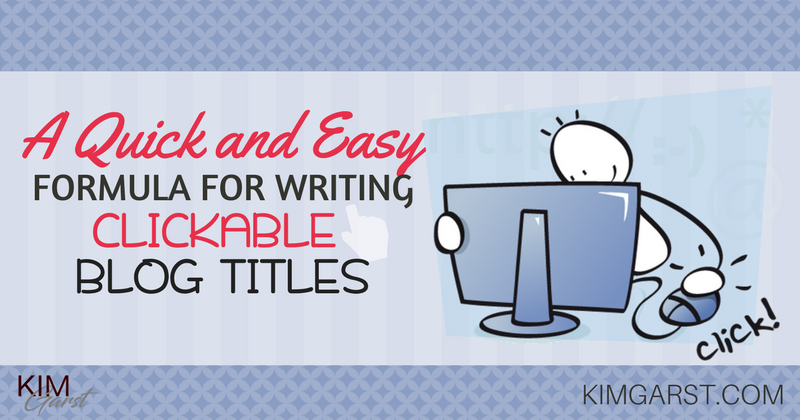 A Quick and Easy Formula for Writing Clickable Blog Titles
