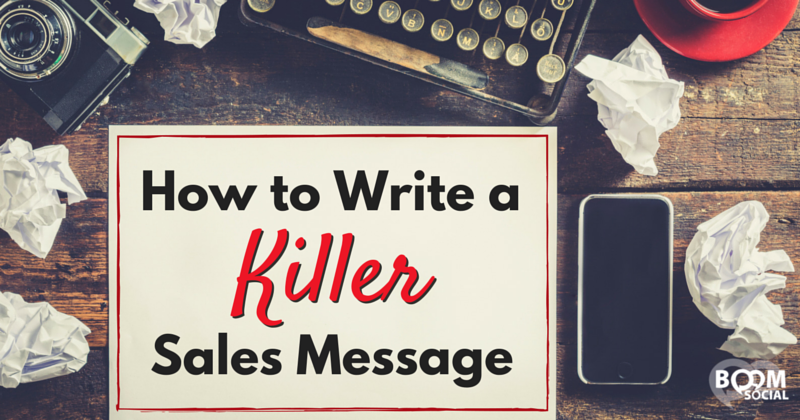 How to Write a Killer Sales Message