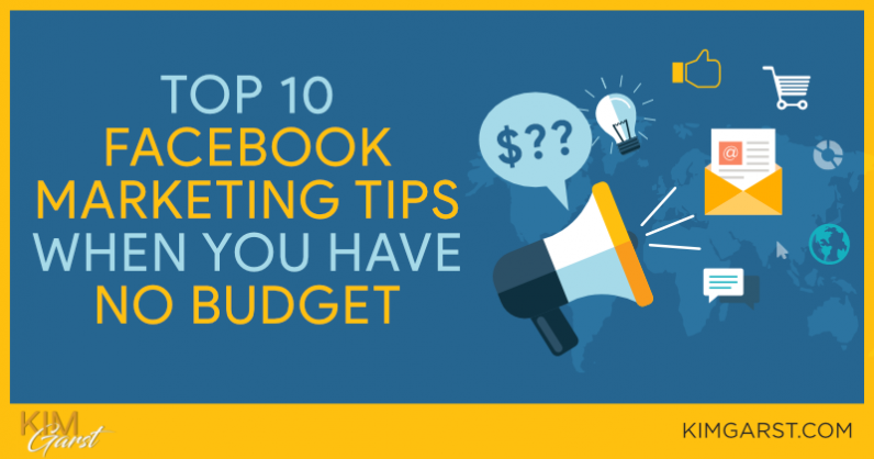 Top 10 Facebook Marketing Tips When You Have NO Budget