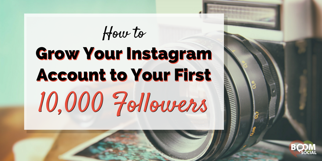 how to grow your instagram account to your first 10 000 followers kim garst marketing strategies that work - what happens when you get 10000 followers on instagram