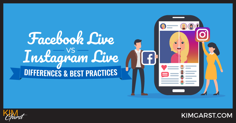 Facebook Live vs. Instagram Live: Differences & Best Practices