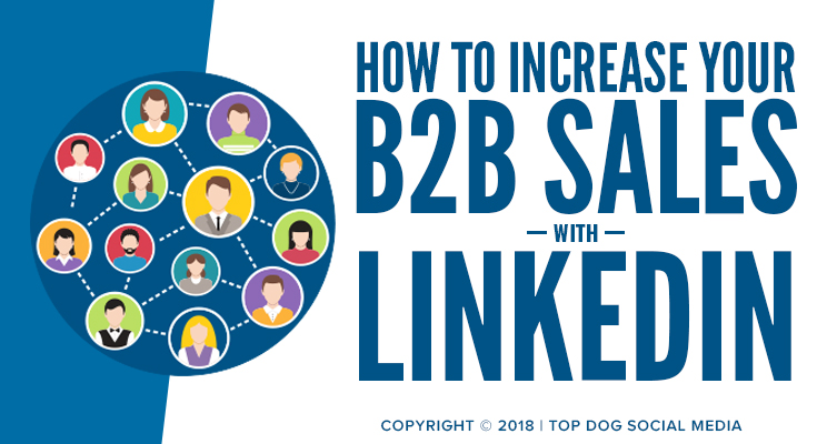 How to Increase B2B Sales with LinkedIn