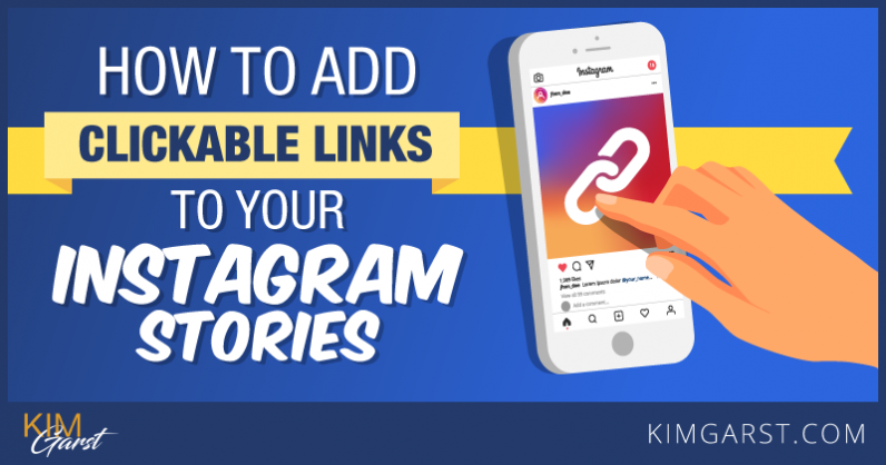 how to add clickable links to your instagram stories kim garst marketing strategies that work - transfer instagram followers to twitter