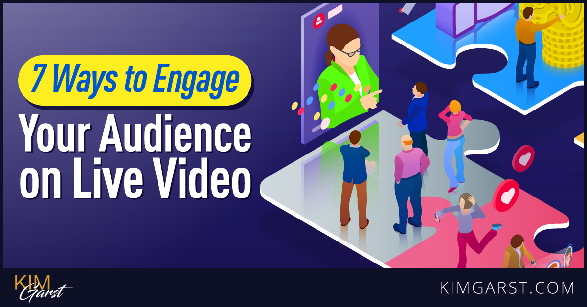 Live Video 7 Ways To Engage Live Video 7 Ways To Engage