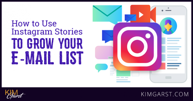 How to Use Instagram Stories to Grow Your E-mail List