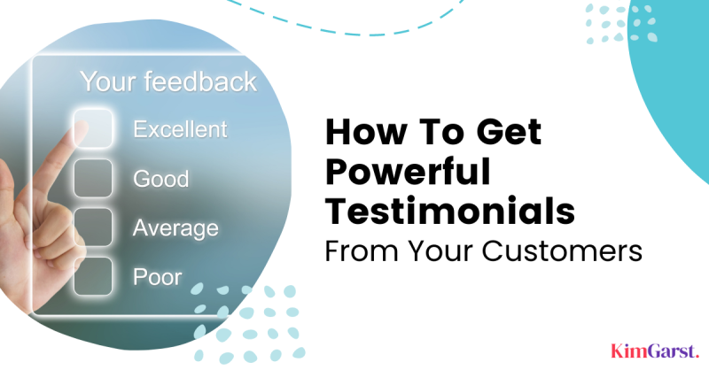 How To Get Powerful Testimonials